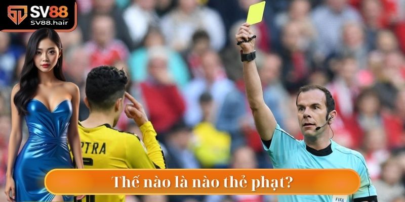 Kèo Thẻ Phạt SV88 - Hốt Bạc Nhanh Từ Thẻ Của Trọng Tài 2 Giải đáp kèo thẻ phạt là gì